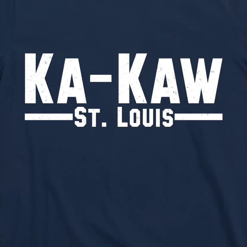 Ka Kaw St. Louis T-Shirt