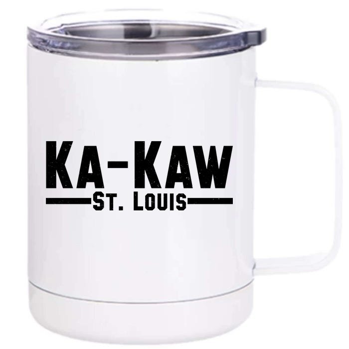 Ka Kaw St. Louis Front & Back 12oz Stainless Steel Tumbler Cup