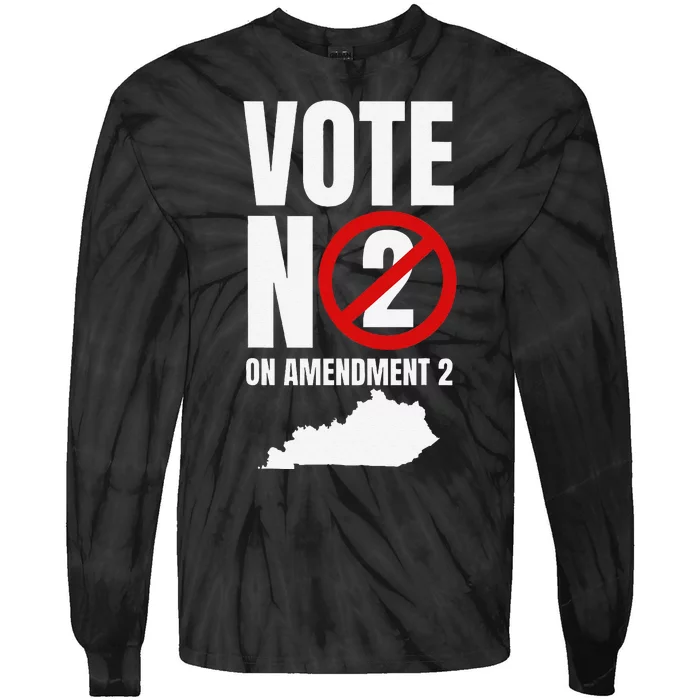 Kentucky Amendment 2 Vote No Public Schools Funding Tie-Dye Long Sleeve Shirt