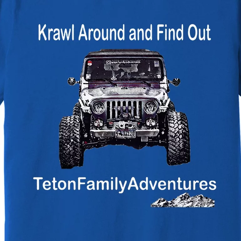 Krawl Around And Find Out Premium T-Shirt