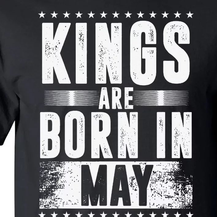 Kings Are Born In May Month Zodiac Sign Gemini Taurus Gift Tall T-Shirt