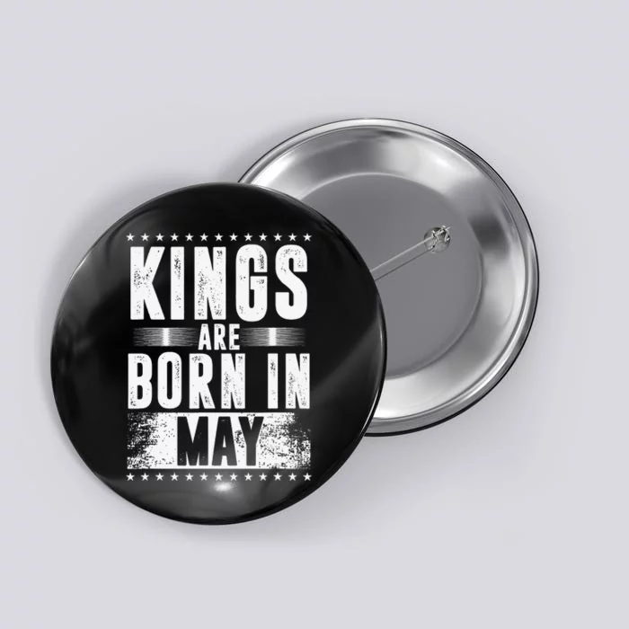 Kings Are Born In May Month Zodiac Sign Gemini Taurus Gift Button