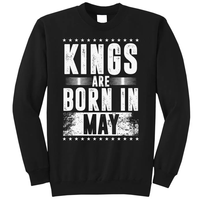 Kings Are Born In May Month Zodiac Sign Gemini Taurus Gift Tall Sweatshirt