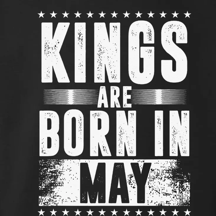 Kings Are Born In May Month Zodiac Sign Gemini Taurus Gift Toddler Hoodie