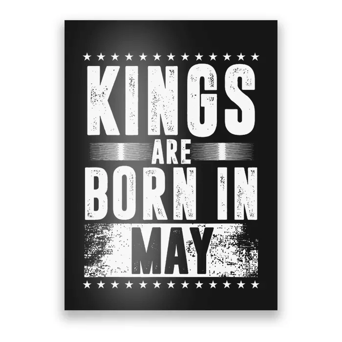 Kings Are Born In May Month Zodiac Sign Gemini Taurus Gift Poster