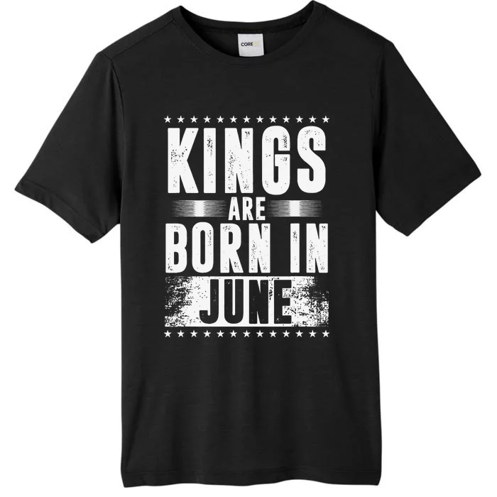 Kings Are Born In June Month Zodiac Sign Cancer Gemini Gift ChromaSoft Performance T-Shirt