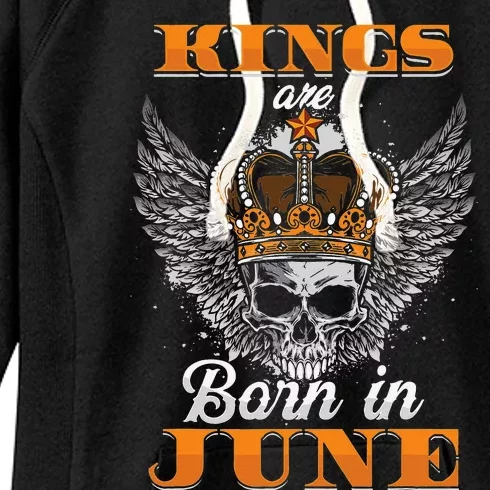 Kings Are Born In June Month Zodiac Sign Gemini Cancer Gift Women's Fleece Hoodie