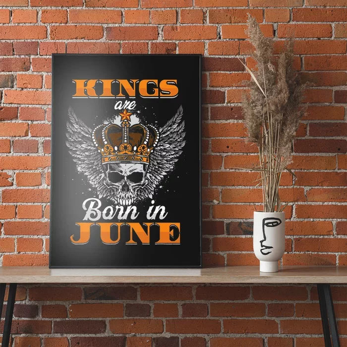 Kings Are Born In June Month Zodiac Sign Gemini Cancer Gift Poster