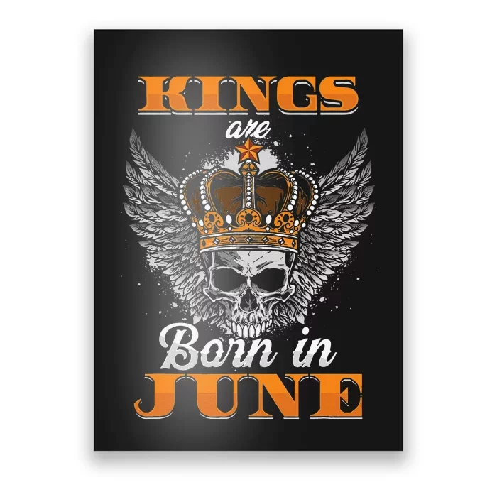 Kings Are Born In June Month Zodiac Sign Gemini Cancer Gift Poster