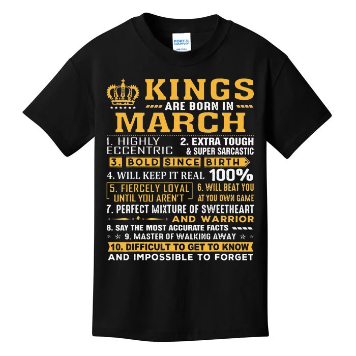 Kings Are Born In March Gift March Birthday Kids T-Shirt