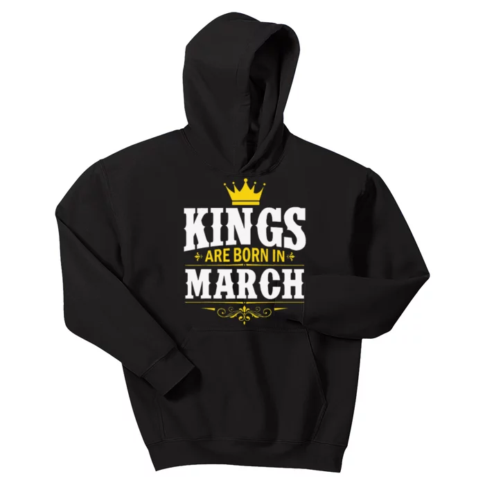 Kings Are Born in March Happy Birthday Kids Hoodie