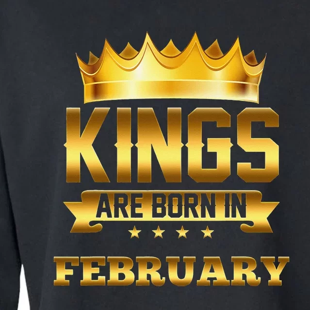 Kings Are Born In February Birthday Cropped Pullover Crew