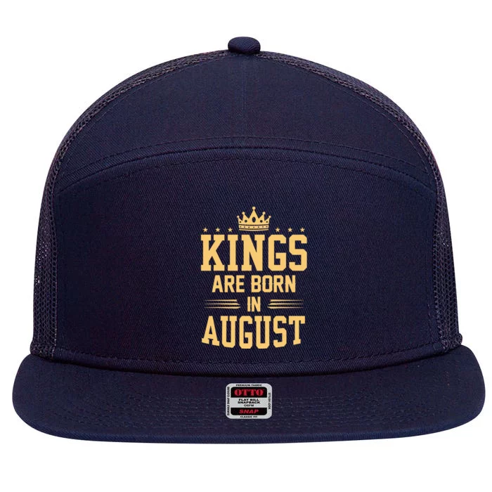 Kings Are Born In August Best Birthday Gift Idea 7 Panel Mesh Trucker Snapback Hat