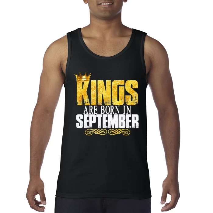 Kings Are Born In September Birthday Gifts Tank Top