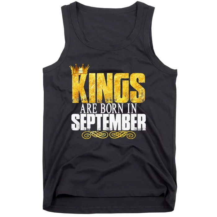 Kings Are Born In September Birthday Gifts Tank Top