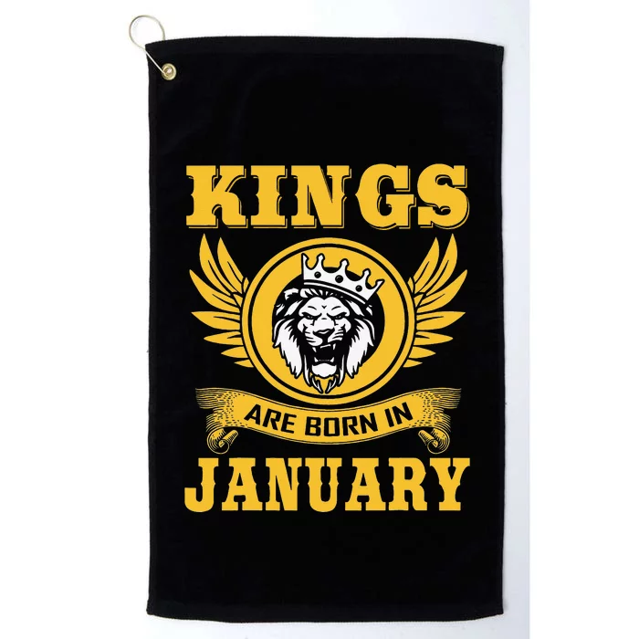 Kings Are Born In January Birthday Gift Platinum Collection Golf Towel