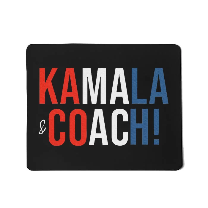 Kamala And Coach Mousepad