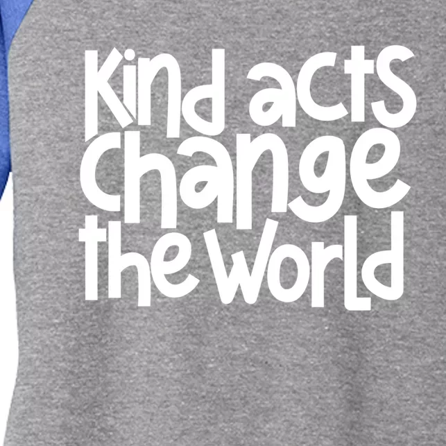 Kind Acts Change The World Anti Bullying Orange Unity Day Gift Women's Tri-Blend 3/4-Sleeve Raglan Shirt