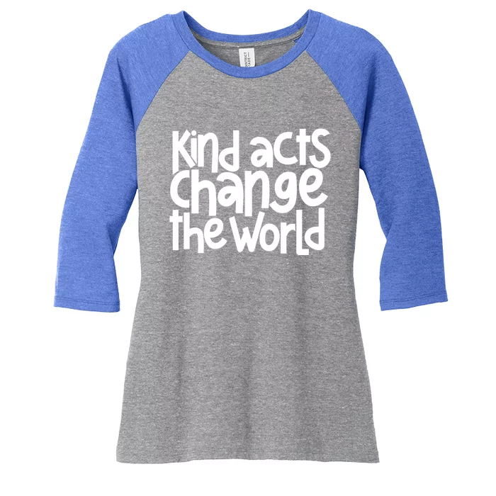 Kind Acts Change The World Anti Bullying Orange Unity Day Gift Women's Tri-Blend 3/4-Sleeve Raglan Shirt