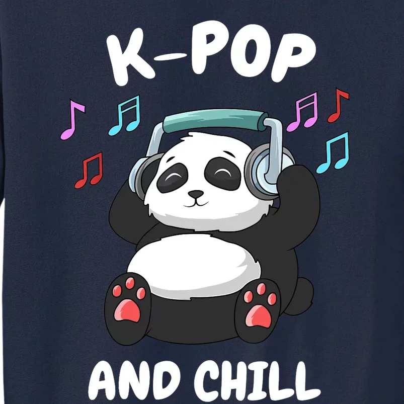 KPop And Chill Korean Panda Korea Music KDrama Tall Sweatshirt