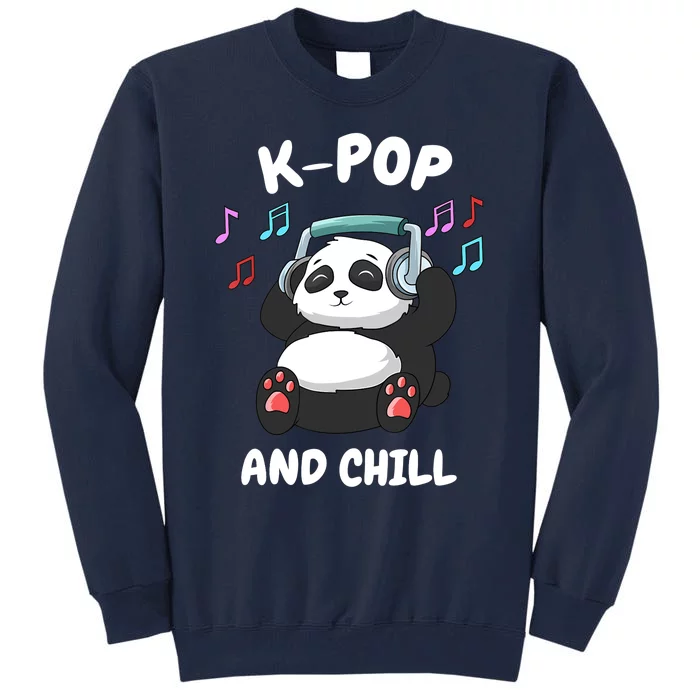 KPop And Chill Korean Panda Korea Music KDrama Tall Sweatshirt