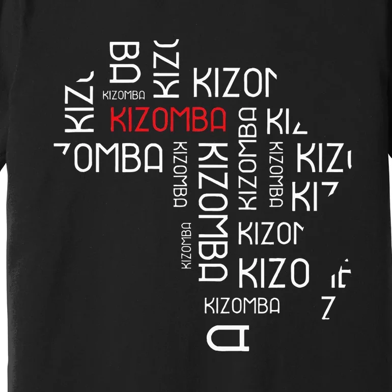 Kizomba Africa Dance Lover Beautiful Cute Funny Premium T-Shirt