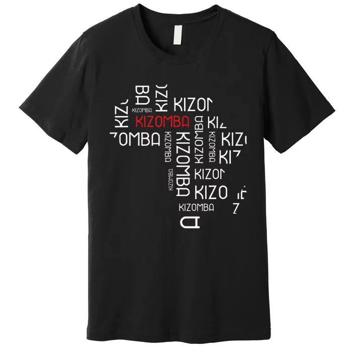 Kizomba Africa Dance Lover Beautiful Cute Funny Premium T-Shirt