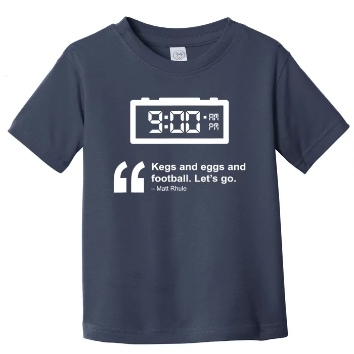 Kegs And Eggs And Football Toddler T-Shirt