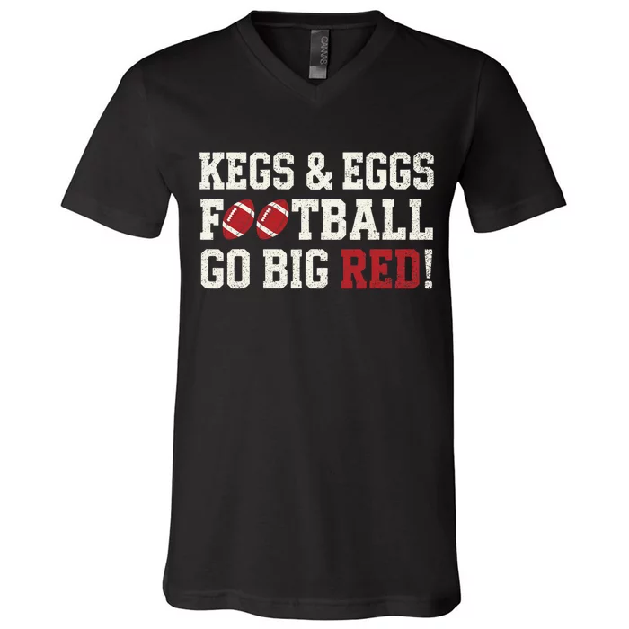 Kegs And Eggs Football Go Big Red V-Neck T-Shirt