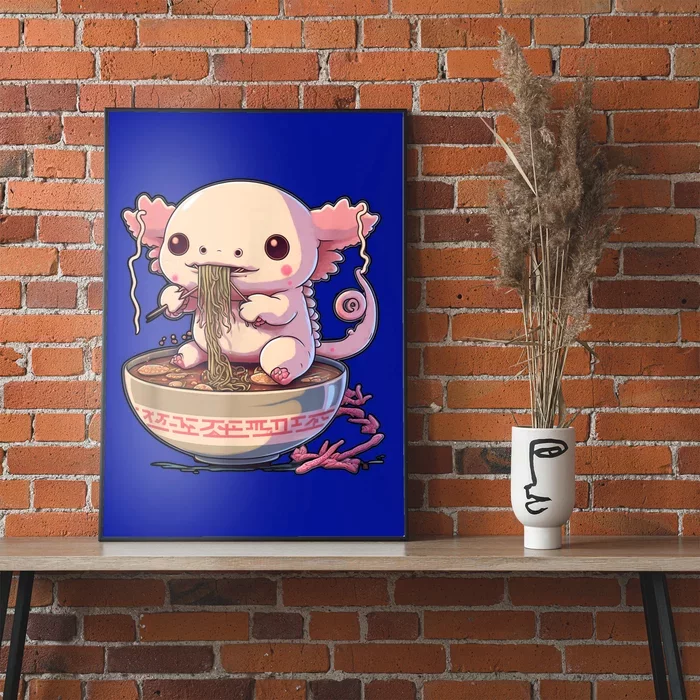 Kawaii Axolotl Eating Ramen Noodles Anime Gift Poster