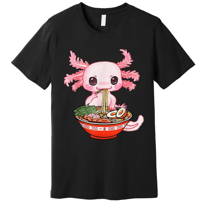 Kawaii Axolotl Eating Ra Noodles Anime Gift Premium T-Shirt