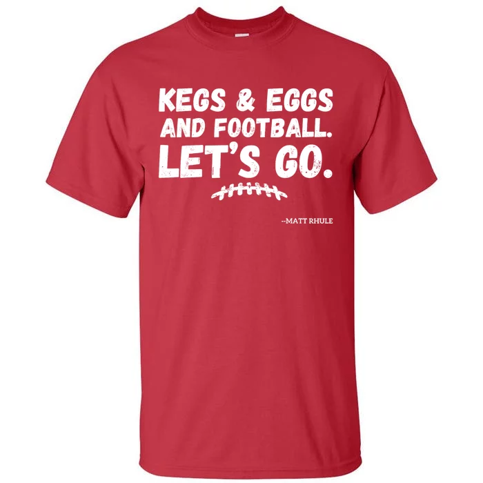 Kegs And Eggs And Football Cool Tall T-Shirt