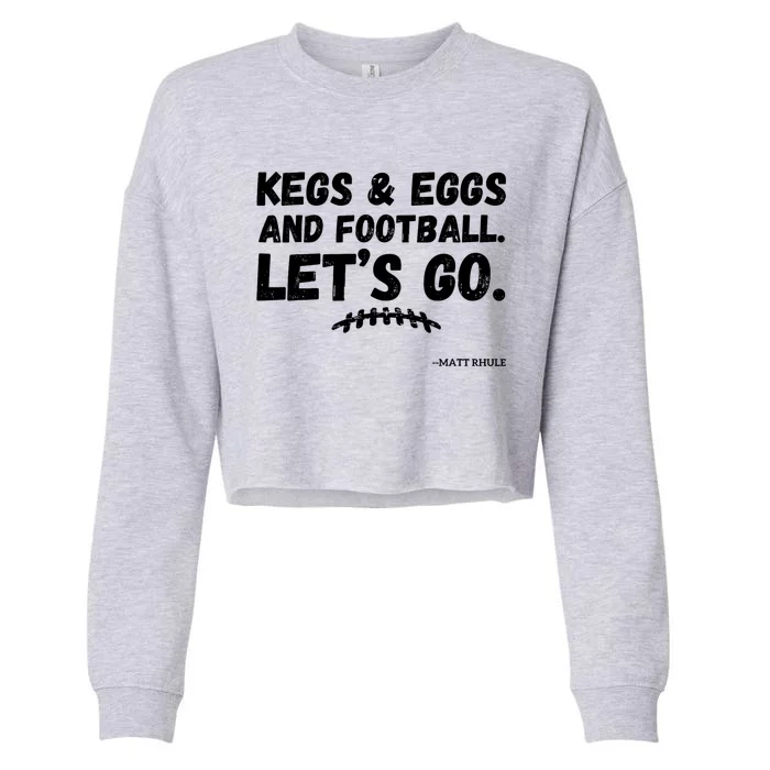 Kegs And Eggs And Football Cool Cropped Pullover Crew