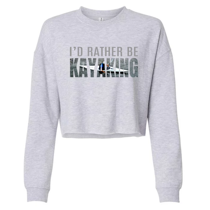 Kayak Accessories Equipt Gift ID Rather Be Kayaking Cropped Pullover Crew