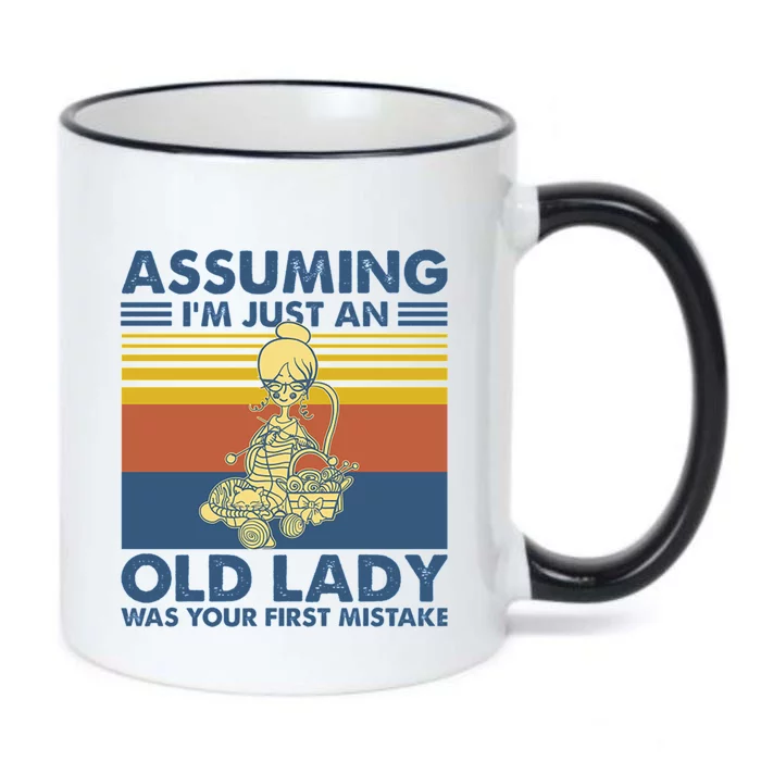 Knitting Assuming Im Just An Old Lady Was Your First Mista Gift Black Color Changing Mug