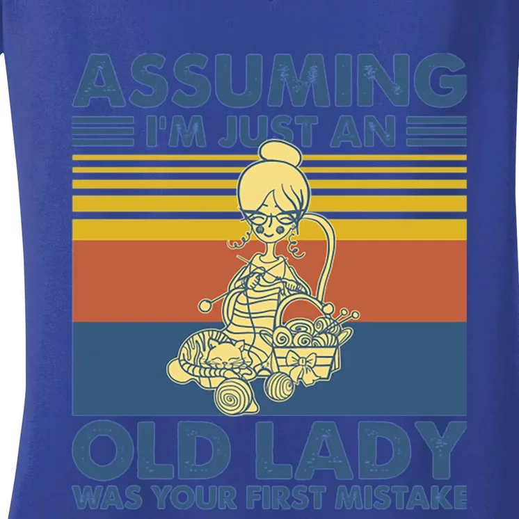 Knitting Assuming Im Just An Old Lady Was Your First Mista Gift Women's V-Neck T-Shirt