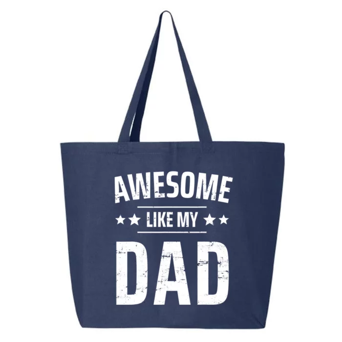 Kids Awesome Like My Dad Sayings Funny Ideas For Fathers Day Gift 25L Jumbo Tote