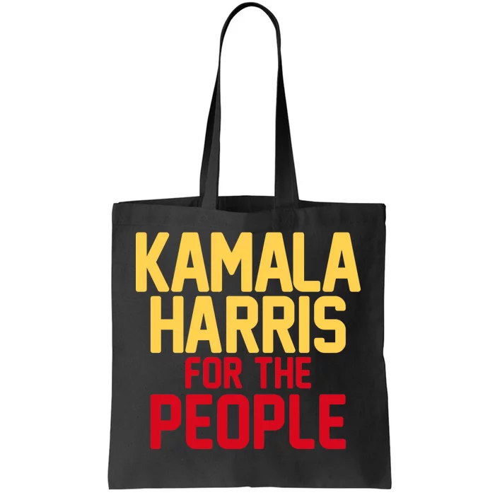 Kamala Harris For The People Tote Bag