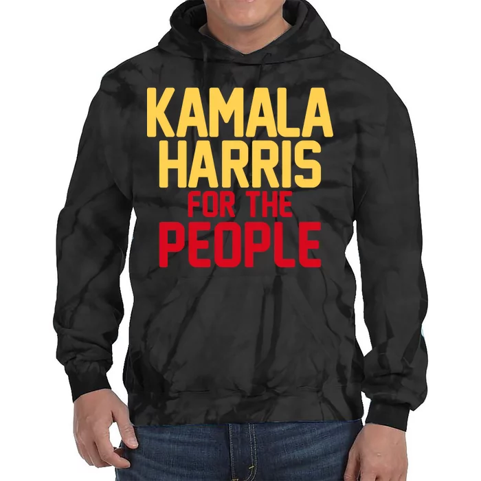 Kamala Harris For The People Tie Dye Hoodie