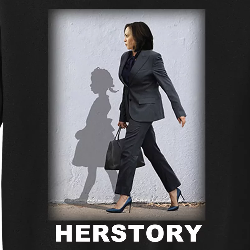 Kamala Harris Herstory Making History Tall Sweatshirt