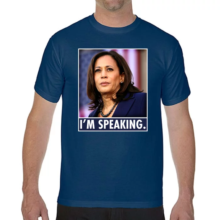 Kamala Harris I'm Speaking Vice President Debate Quote Comfort Colors T-Shirt