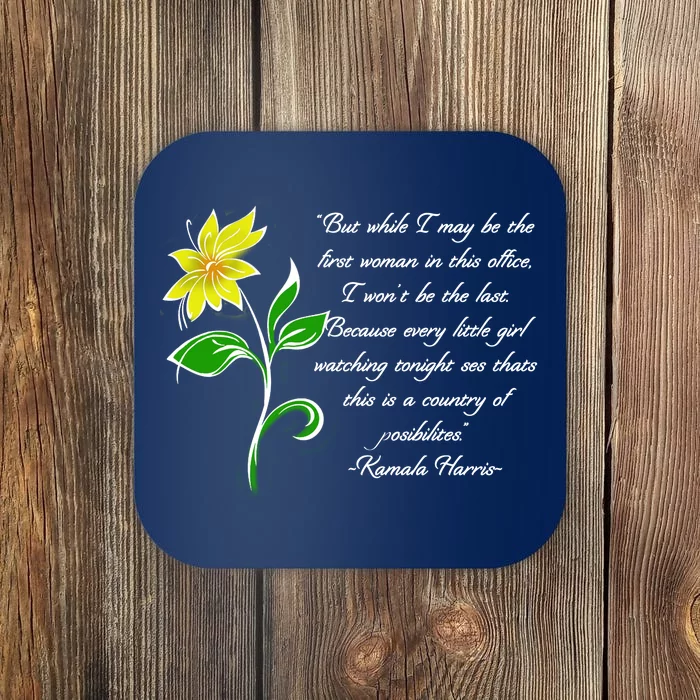 Kamala Harris Inspiring Quote Coaster