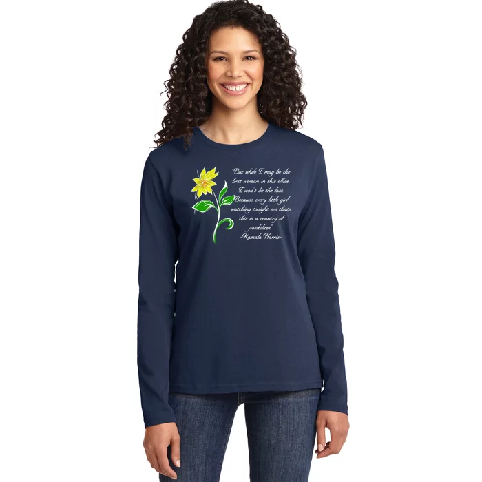 Kamala Harris Inspiring Quote Ladies Long Sleeve Shirt