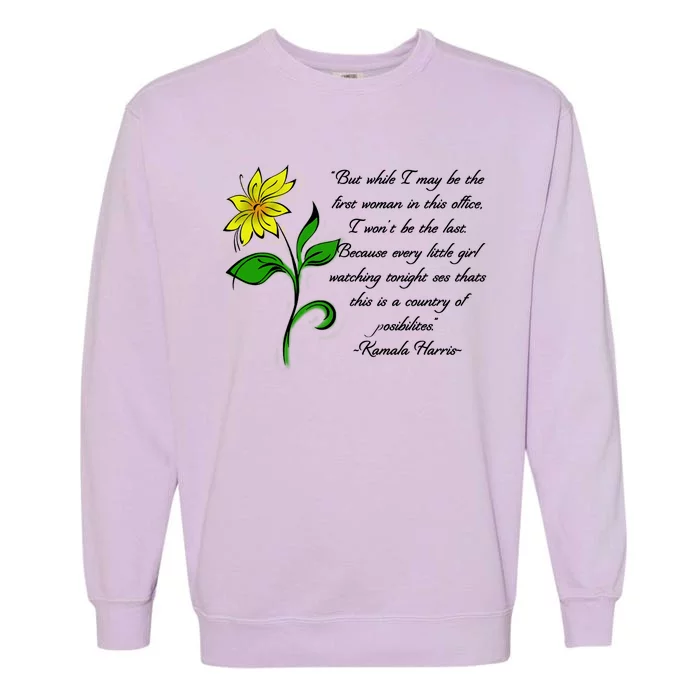 Kamala Harris Inspiring Quote Garment-Dyed Sweatshirt