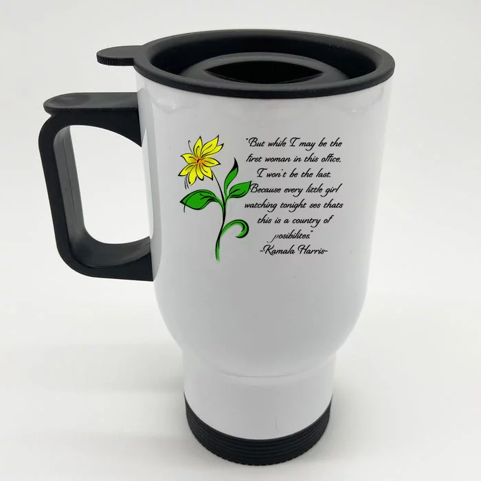 Kamala Harris Inspiring Quote Front & Back Stainless Steel Travel Mug