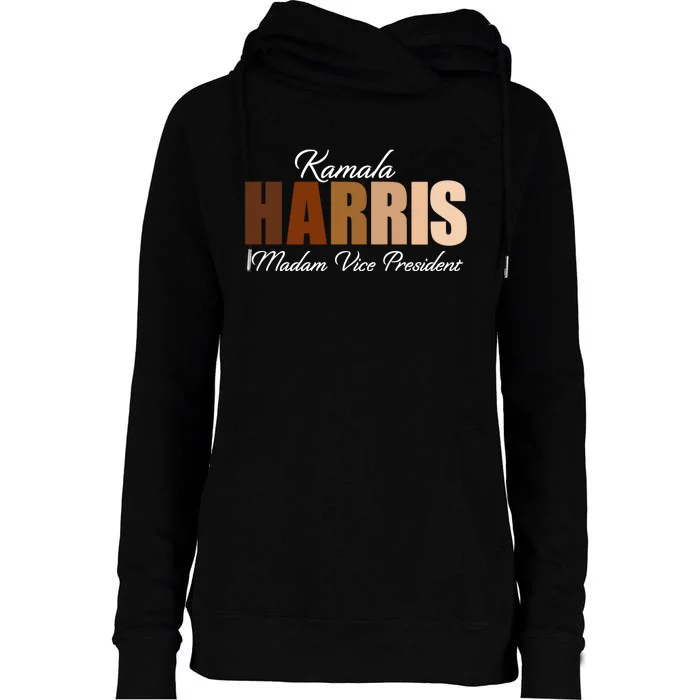 Kamala Harris Madam Vice President Womens Funnel Neck Pullover Hood