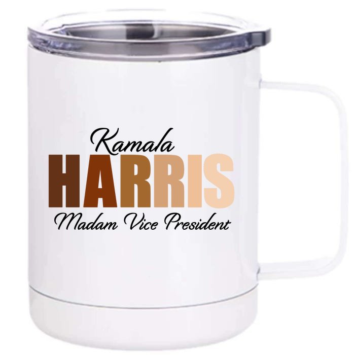 Kamala Harris Madam Vice President Front & Back 12oz Stainless Steel Tumbler Cup