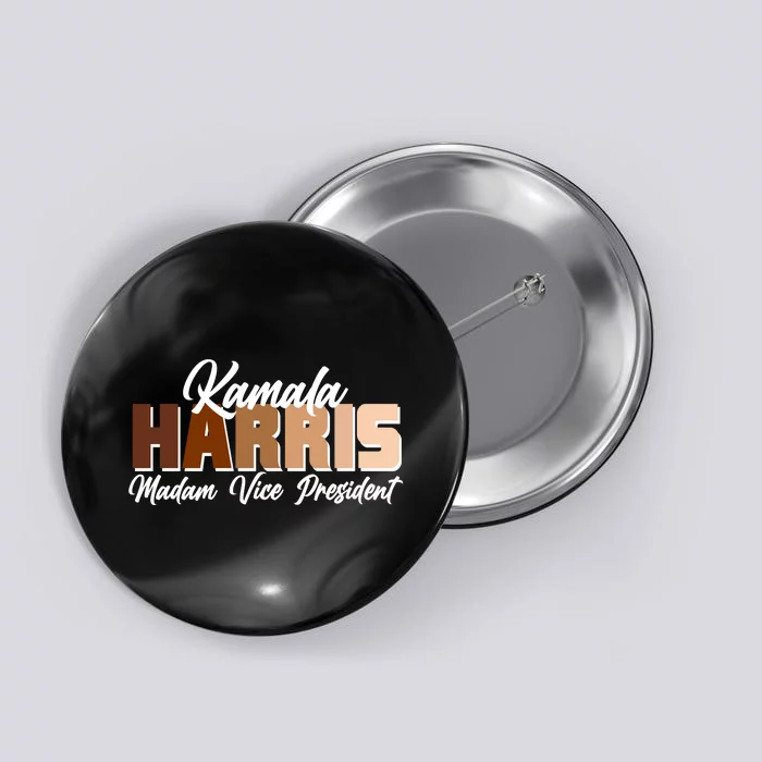 Kamala Harris Madam Vice President Diversity Button