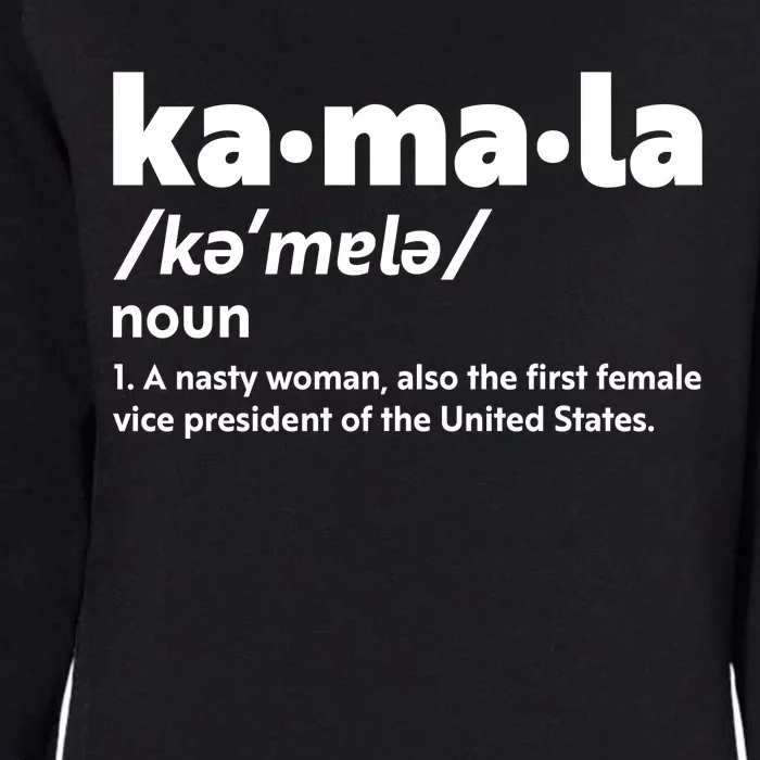 Kamala Harris Name Definition Vice President Womens California Wash Sweatshirt