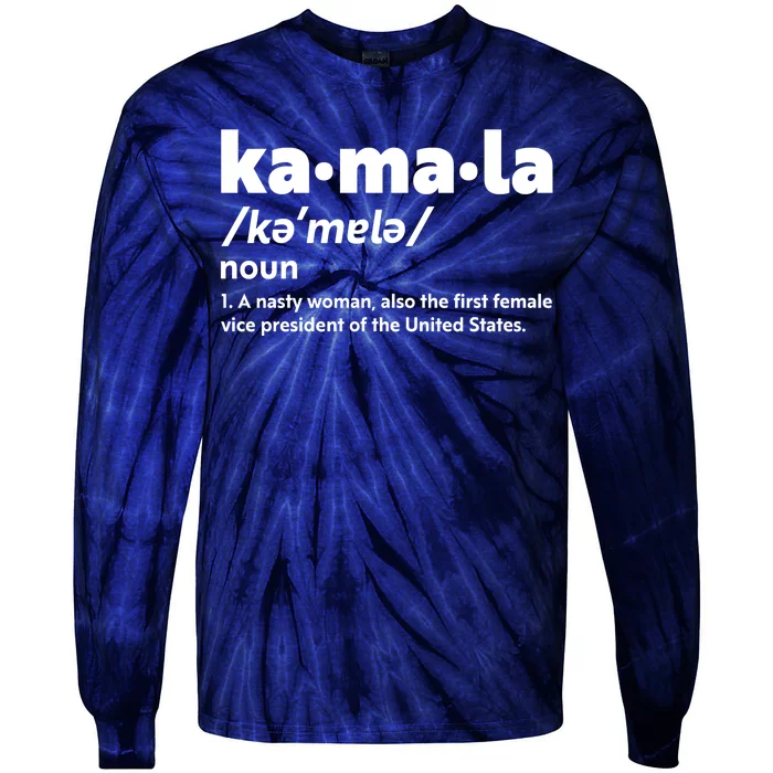 Kamala Harris Name Definition Vice President Tie-Dye Long Sleeve Shirt